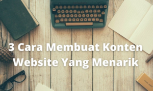 cara membuat konten menarik