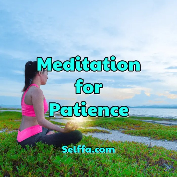 How to Meditate for Patience and Understanding: 10 Tips