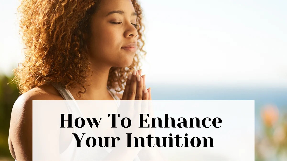 How to Meditate for Strengthening Your Intuition